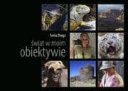 Świat w moim obiektywie - Sonia Draga