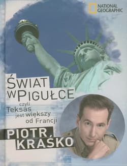 Świat w pigułce czyli Teksas jest większy od Francji