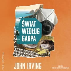 Świat według Garpa - audiobook - John Irving