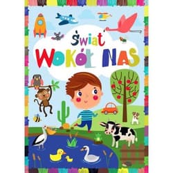 Świat wokół nas - Opracowanie Zbiorowe