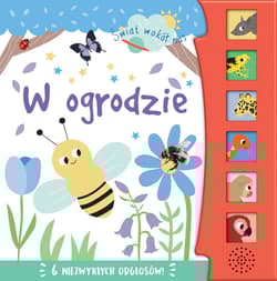 Świat wokół nas W ogrodzie