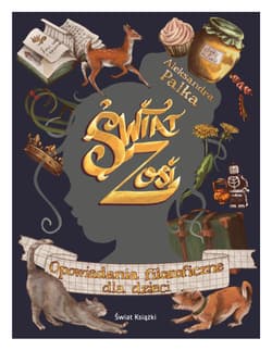 Świat Zosi - Aleksandra Pałka