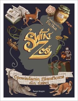 Świat Zosi - Aleksandra Pałka