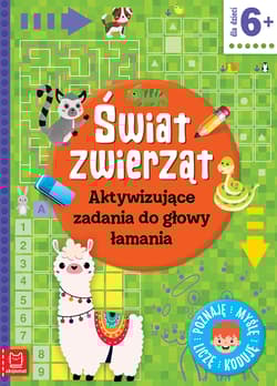 Świat zwierząt. Aktywizujące zadania do głowy łamania. Poznaję, myślę, liczę, koduję - Agnieszka Bator