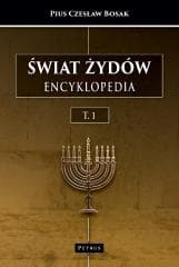 Świat Żydów. Encyklopedia. (A-J) - Bosak Czesław Pius