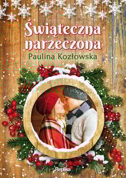 Świąteczna narzeczona - Paulina Kozłowska