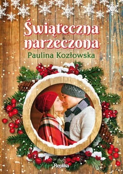 Świąteczna narzeczona - ebook - Paulina Kozłowska