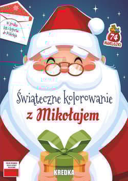 Świąteczne kolorowanie z Mikołajem - Opracowanie Zbiorowe