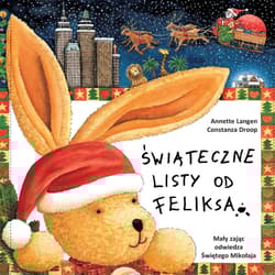 Świąteczne listy od Feliksa - Langen A., Droop C.