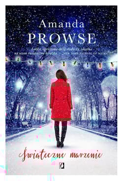 Świąteczne marzenie - Amanda Prowse