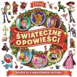 Świąteczne opowieści Disney Kolekcja 9 magicznych historii - Praca zbiorowa
