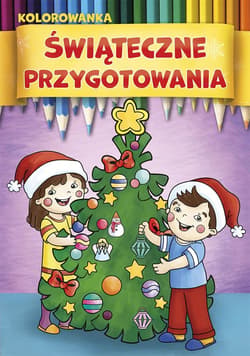 Świąteczne Przygotowania - Anna Wiśnicka, Marcin Łaptos