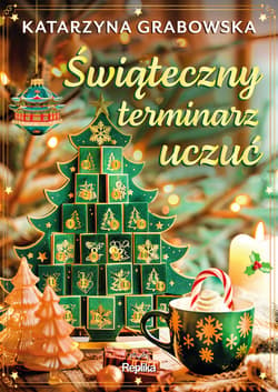Świąteczny terminarz uczuć - ebook - Katarzyna Grabowska