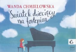 Światek dziecięcy na fortepian PWM - Chmielowska Wanda