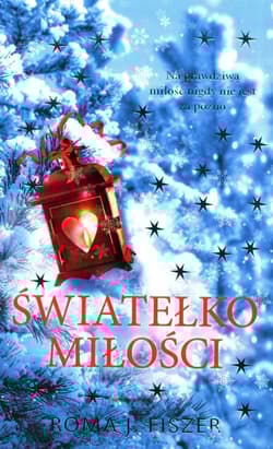 Światełko miłości - Roma J. Fiszer