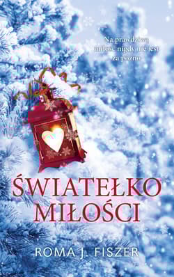 Światełko miłości - Roma J. Fiszer
