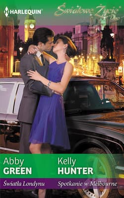 Światła Londynu / Spotkanie w Melbourne - Abby Green, Hunter Kelly