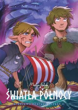 Światła Północy Drzewo portalu Tom 6 Część II - Malin Falch