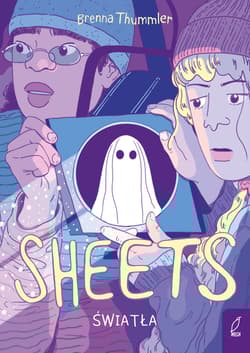 Światła. Sheets. Tom 3 - Brenna Thummler