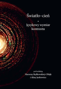 Światło-cień Językowy wymiar kontrastu