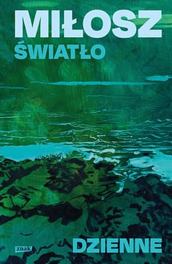 Światło dzienne - Czesław Miłosz