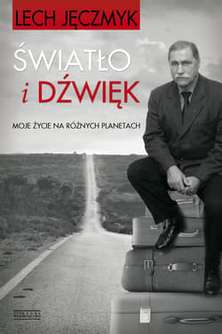 Światło i dźwięk. - ebook - Lech Jęczmyk