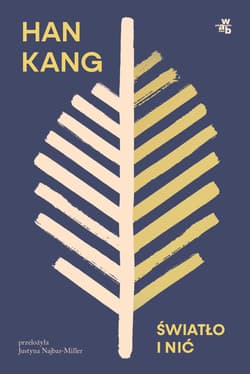 Światło i nić - Han Kang