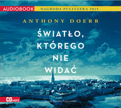 Światło, którego nie widać - audiobook - Anthony Doerr