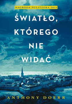 Światło, którego nie widać - ebook - Anthony Doerr