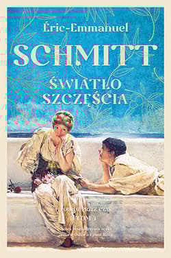 Światło szczęścia - Eric-Emmanuel Schmitt