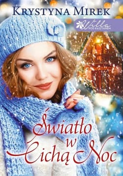 Światło w cichą noc - Krystyna Mirek