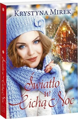 Światło w cichą noc. Willa pod Kasztanami - Krystyna Mirek