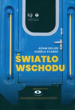 Światło Wschodu -  Adam Heller, Izabela Stanek