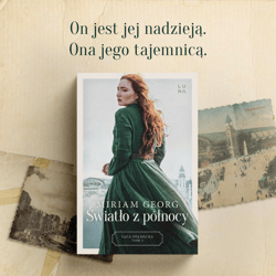 Galeria - zdjęcie nr. 2 - Światło z północy. Saga Północna Tom 3