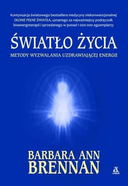 Światło życia - Barbara Ann Brennan