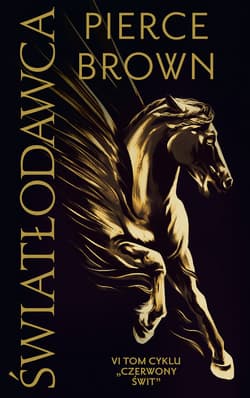 Światłodawca. Cykl Czerwony świt. Tom 6 - ebook - Pierce Brown
