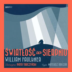 Światłość w sierpniu - audiobook