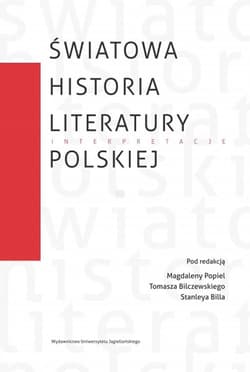 Światowa historia literatury polskiej Interpretacje - Opracowanie Zbiorowe