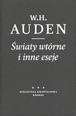 Światy wtóre i inne eseje - Auden W. H.