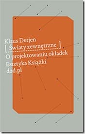 Światy zewnętrzne O projektowaniu okładek - Klaus Detjen