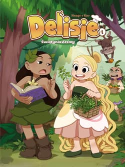 Świątynia Aromy. Delisie. Tom 4 - Magdalena Kania (Meago), Kur Maciej