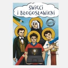 Święci i Błogosławieni - Agnieszka Delakowicz-Borek, Beata Kociołek
