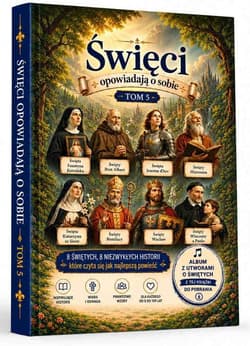 Święci opowiadają o sobie T.5