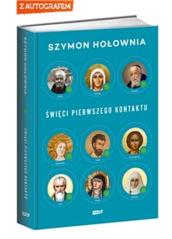 Święci pierwszego kontaktu - Szymon Hołownia