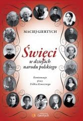Święci w dziejach narodu polskiego - Maciej Giertych