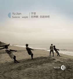Świecie wejdź - Jian Yu