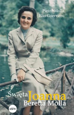 Święta Joanna Beretta Molla - Molla Pietro, Elio Guerriero