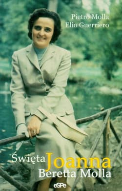 Święta Joanna Beretta-Molla - Molla Pietro, Elio Guerriero