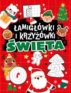 Święta. Łamigłówki i krzyżówki - Opracowanie Zbiorowe