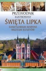 Święta Lipka. Sanktuarium Maryjne. Muzeum Jezuitów - Andrzej Rzempołuch